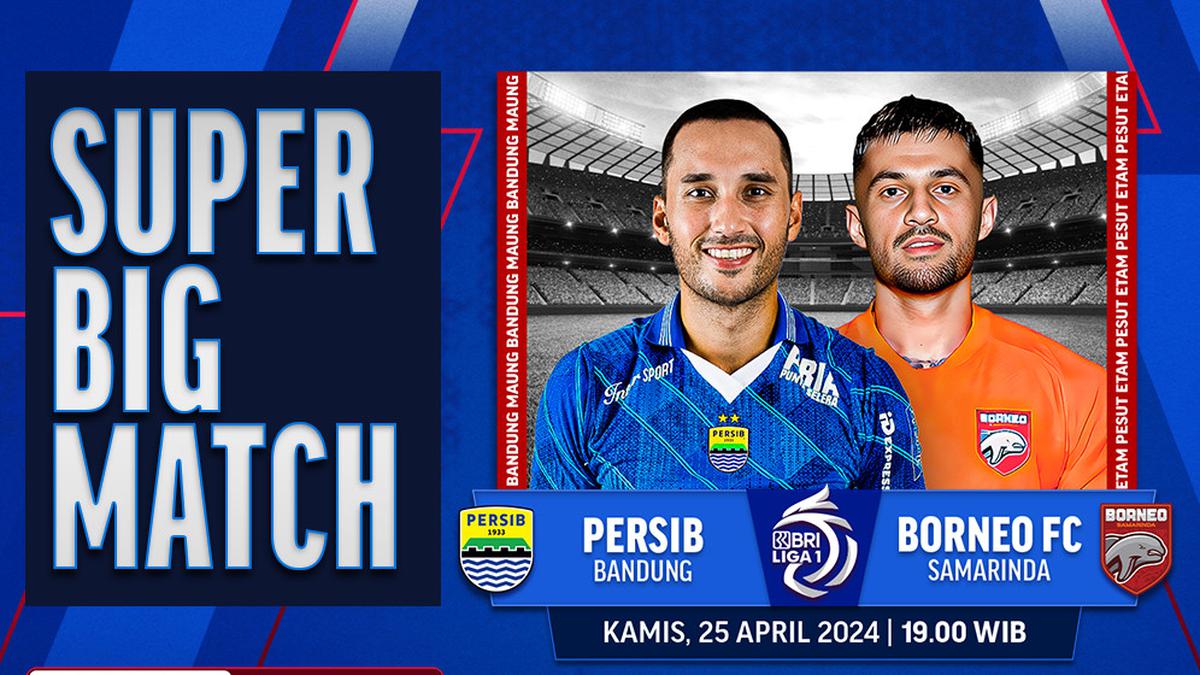 Link Live Streaming BRI Liga 1 Persib Bandung vs Borneo FC, Kamis 25 April 2024 di Vidio