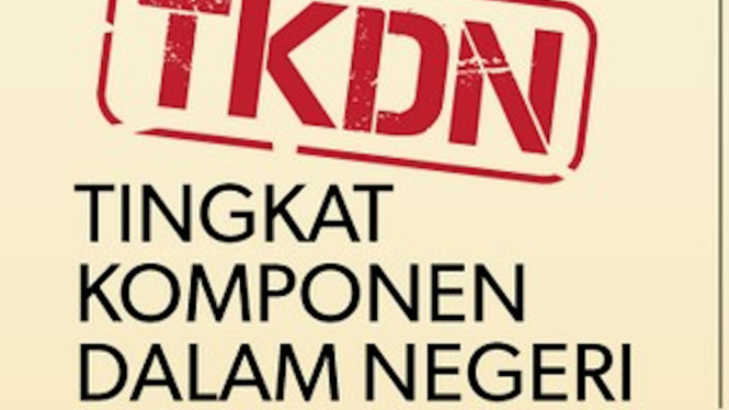 TKDN Jadi ‘Pagar’ Produk Impor